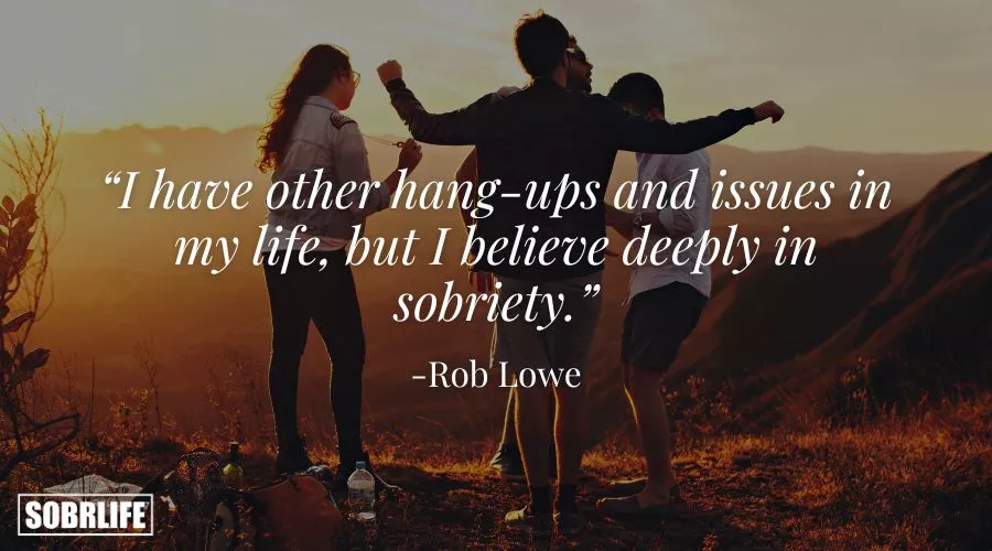 Sobriety Quotes of Rob Lowe